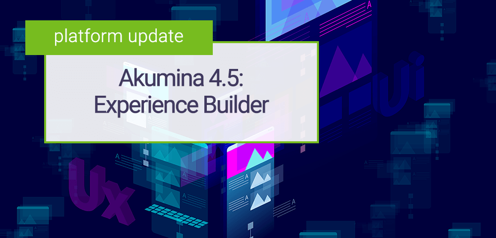 Akumina Experience Builder